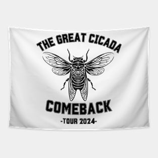 Great Cicada Comeback Tour 2024 Insect Invasion return Tapestry