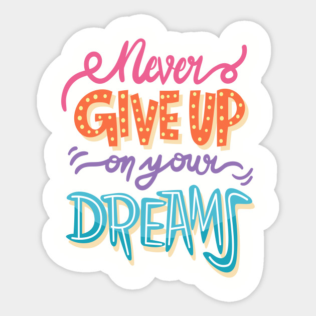 Image result for never give up on your dreams clipart