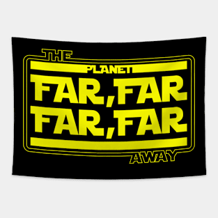 FAR FAR AWAY Tapestry