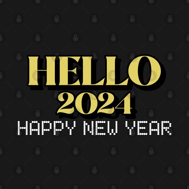 Hello 2024 Happy New Year New Years Eve Party New Year 2024 by Carantined Chao$