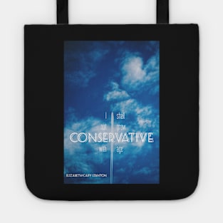 Quote by suffragist, activist, and women's rights figure Elizabeth Cady Stanton: "I shall not grow conservative with age" Tote