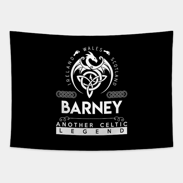 Barney Name T Shirt - Another Celtic Legend Barney Dragon Gift Item Tapestry by harpermargy8920