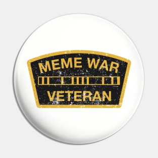 Meme War Veteran Patch Pin