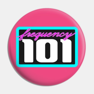 Frequency 101 Neon Logo Pin