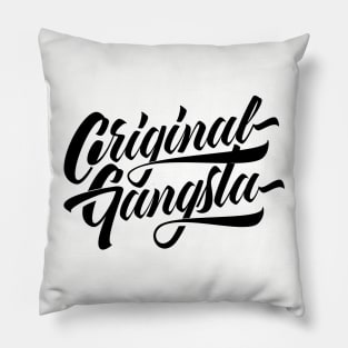 Original Gangsta Black Pillow