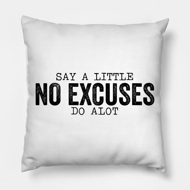 NF No Excuses Pillow by YDesigns