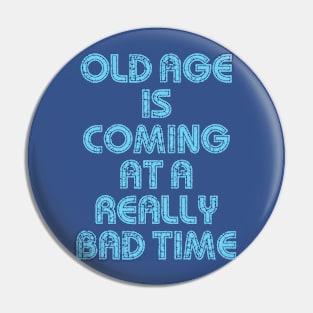 Old Age Pin