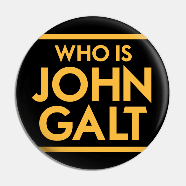 Who is John Galt Pin by Woah_Jonny