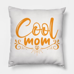 Cool Mom Pillow