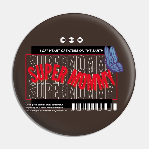 super mom Pin by bahullah_art