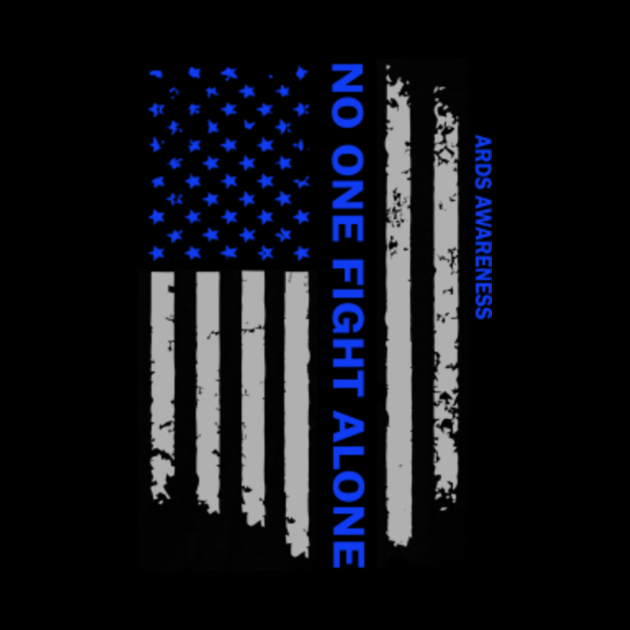 No One Fight Alone ARDS Awareness Flag American Blue Ribbon Warrior ...