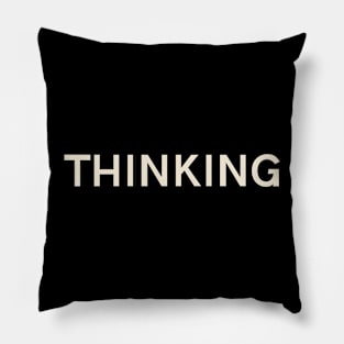 Thinking Hobbies Passions Interests Fun Things to Do Pillow