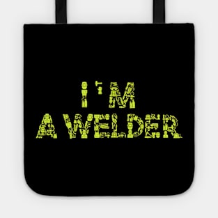 im a welder Tote