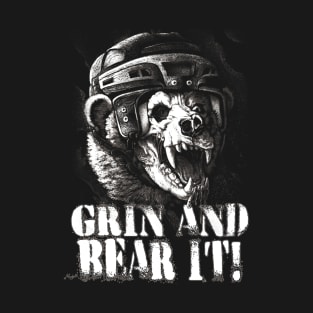 Grin and Bear It T-Shirt
