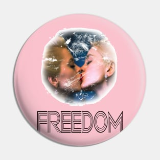 2 iconic glamour girls kissing with the text freedom PRIDE Pin