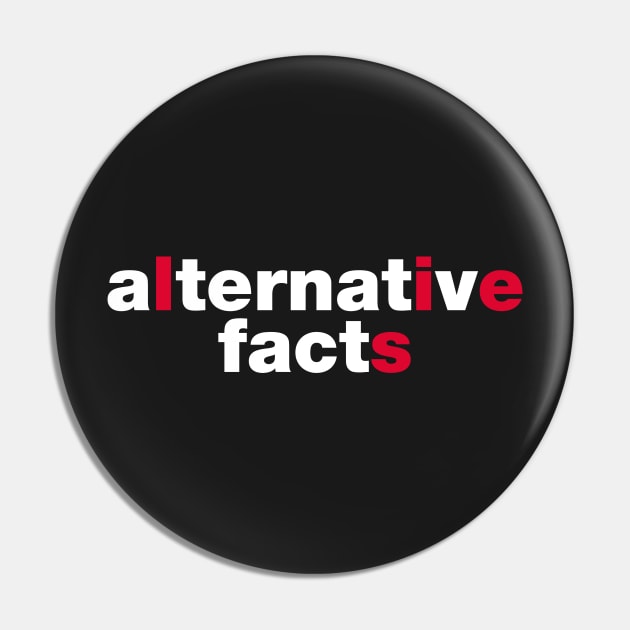 Alternative Facts Pin by fishbiscuit