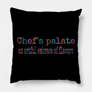 Chef´s Palate Pillow