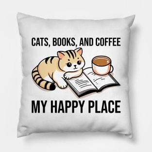 Cats, Books, & Coffee My Happy Place Pillow