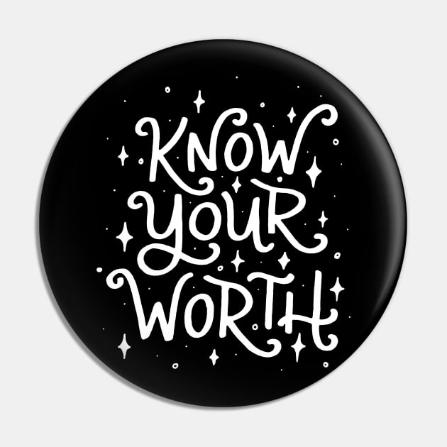 Know Your Worth (White) Pin by mildlyeclectic