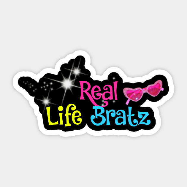 Real life Bratz- childhood dream come true - Bratz - Sticker