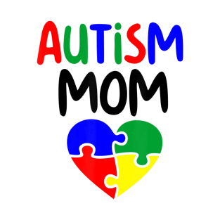 Autism Awareness Month Autism Mom T-Shirt
