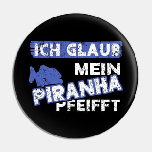 Piranha Angeln Pazifik Spruch Jagen Raubfisch Pin