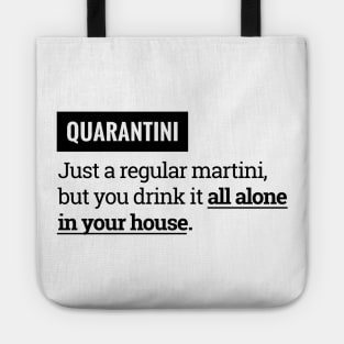 Funny Quarantini Tote