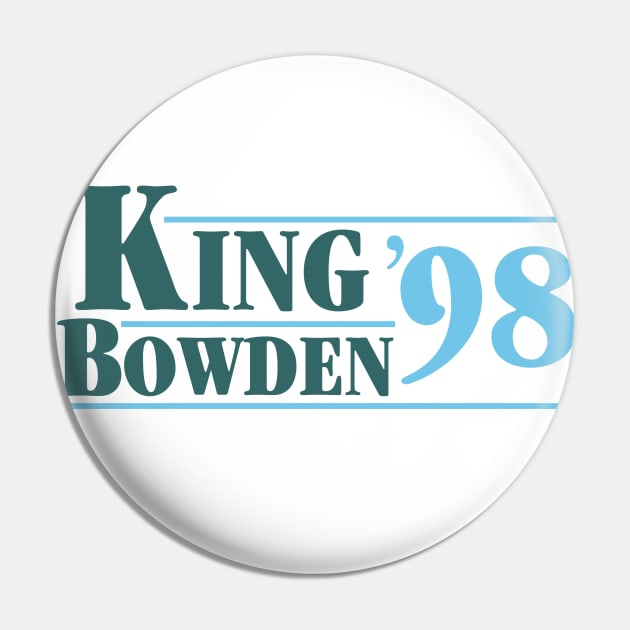 King & Bowden '98 Pin by LePossum