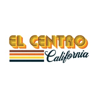 El Centro California Retro-Style T-Shirt