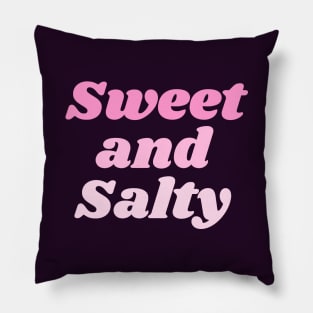 Sweet and Salty! Pillow