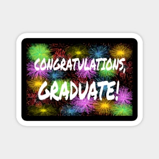 Congratulations, Graduate! Graduation Message with Colorful Fireworks. Magnet