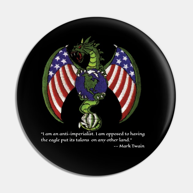 Imperial Dragon, Anti-imperialism Quote By Mark Twain Pin by VintageArtwork