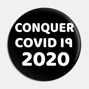 Conquer COVID 19 | Quarantine Pin