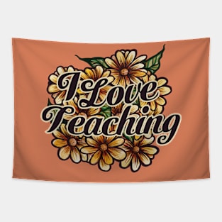 I Love Teaching And Changing Lives Tapestry