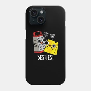 Besties Funny Cheese Grater Puns Phone Case