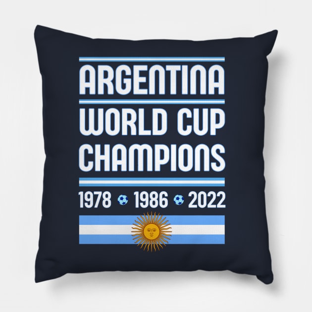 Argentina world cup Winners 2022 Pillow by Ashley-Bee