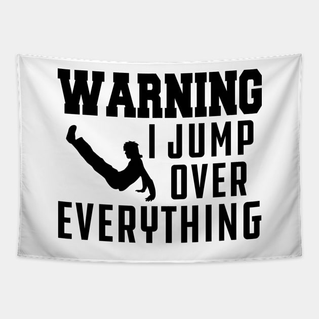 Parkour - Warning I jump over everything Tapestry by KC Happy Shop