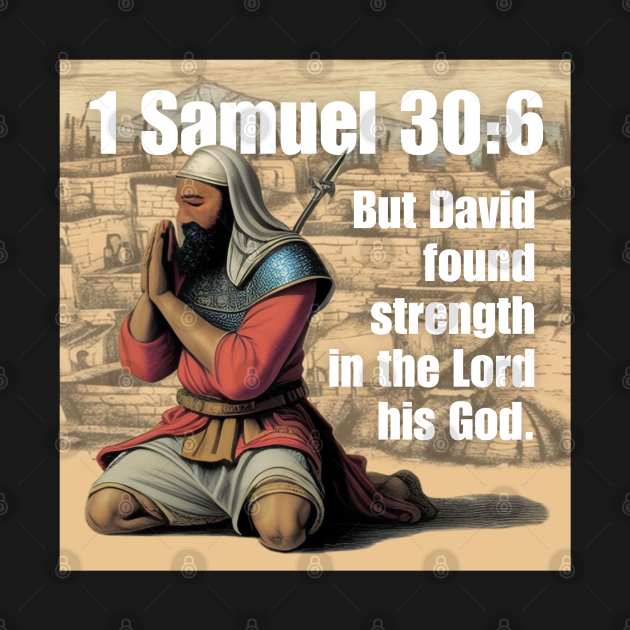 1 Samuel 30:6 by Bible Verses by Deb