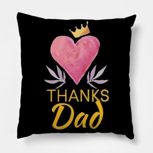 Thanks dad Pillow