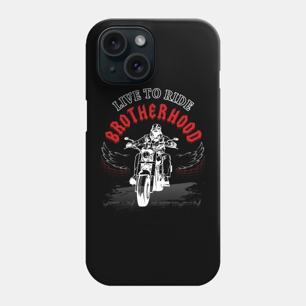 Live To Ride Brotherhood, T-shirt for Men, MotorCycle Rider Tee, Biker Dad Gift Phone Case by Ben Foumen