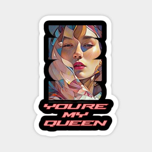 You're my Queen (pastel geometric shapes woman's face) Magnet