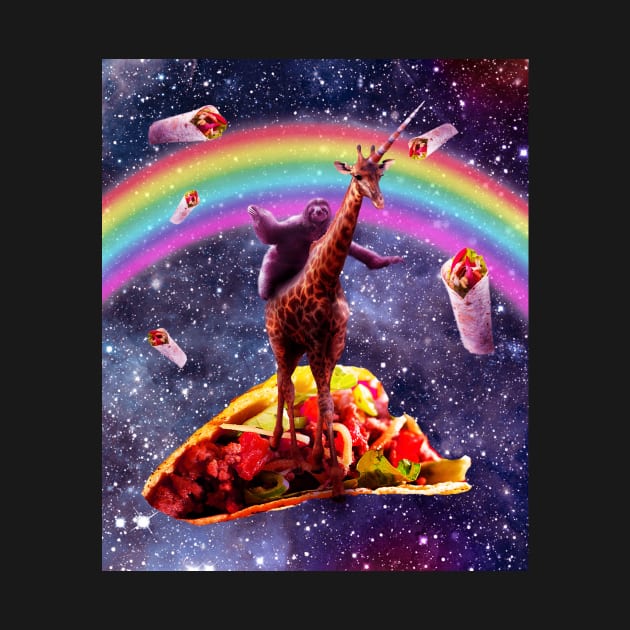 Space Sloth Riding Giraffe Unicorn - Taco & Burrito by Random Galaxy