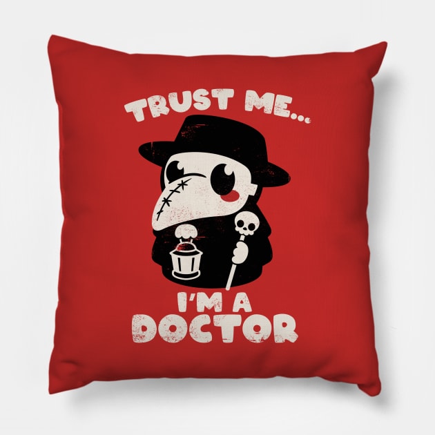 trust a plague doctor Pillow by NemiMakeit