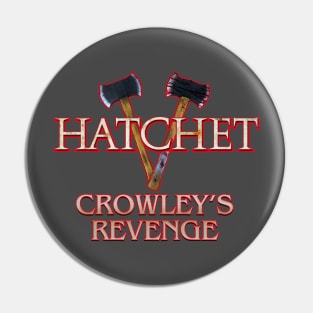 Hatchet V Fake Logo Pin