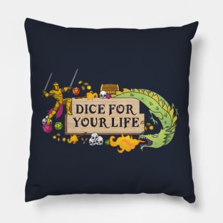 Dice For Your Life Pillow