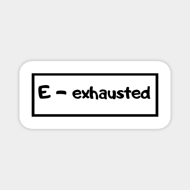 Tired Magnet by WordsGames