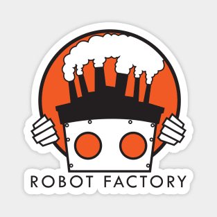 Robot Factory Magnet