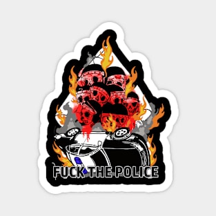 FUCK THE POLICE Magnet