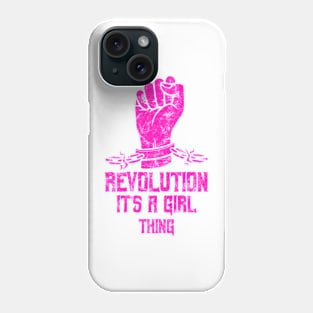 Revolution It's A Girl Thing Phone Case