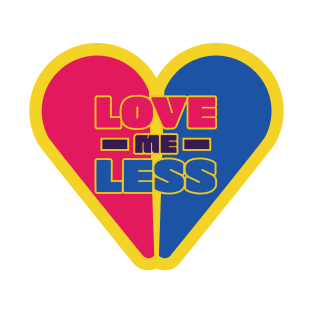 MAX "Love Me Less" T-Shirt